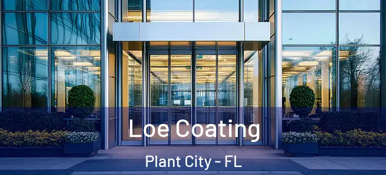 Loe Coating Plant City - FL